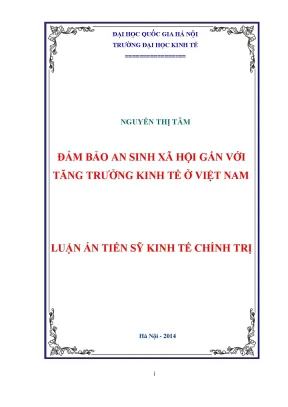 Luận án tiến sĩ đảm bảo an sinh xã hội gắn với tăng trưởng kinh tế ở việt nam
