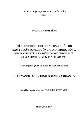 Luận văn thạc sĩ tổ chức thực thi chính sách hỗ trợ đầu tư xây dựng đường giao thông nông thôn gắn với xây dựng nông thôn mới của chính quyền tỉnh lào cai