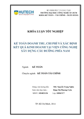 Khóa luận tốt nghiệp kế toán doanh thu chi phí và xác định kết quả kinh doanh tại viện công nghệ xây dựng cầu đường phía nam