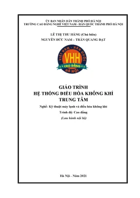 Giáo trình hệ thống điều hòa không khí trung tâm nghề kỹ thuật máy lạnh và điều hòa không khí cao đẳng