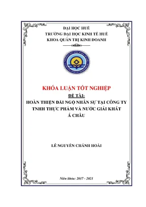 Khóa luận tốt nghiệp hoàn thiện đãi ngộ nhân sự tại công ty tnhh thực phẩm và nước giải khát á châu