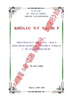 Phân tích các yếu tố ảnh hưởng đến lòng trung thành của nhân viên tại công ty cổ phần viễn thông fpt huế