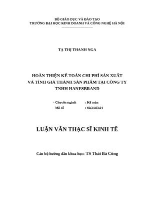 Luận văn thạc sĩ hubt kế toán chi phí sản xuất và tính giá thành sản phẩm tại công ty tnhh hanesbran