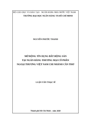 0829 mở rộng tín dụng bất động sản tại nhtm cp ngoại thương việt nam chi nhánh cần thơ luận văn thạc sĩ tcnh nguyễn phước thanh nguyễn đức trung tp hcm