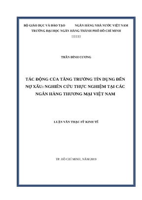0176 tác động của tăng trưởng tín dụng đến nợ xấu nghiên cứu thực nghiệm tại các nhtm việt nam luận văn thạc sĩ tcnh trần đình cương đặng văn dân tp hcm