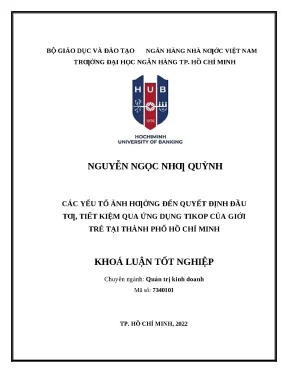 Khóa luận tốt nghiệp các yếu tố ảnh hưởng đến ý định đầu tư tiết kiệm qua ứng dụng tikop của giới trẻ tại thành phố hồ chí minh
