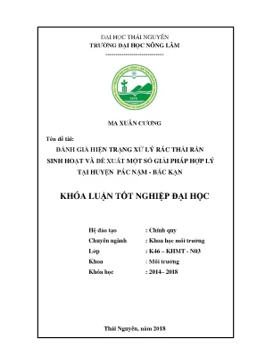 Khóa luận tốt nghiệp đánh giá hiện trạng xử lý rác thải rắn sinh hoạt và đề xuất một số giải pháp hợp lý tại huyện pác nặm bắc kạn