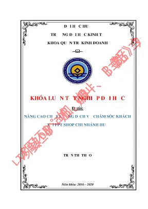 Khóa luận tốt nghiệp nâng cao chất lượng dịch vụ chăm sóc khách hàng tại fpt shop chi nhánh huế