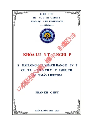Khóa luận tốt nghiệp sự hài lòng của khách hàng đối với chất lượng dịch vụ tại siêu thị điện máy lifecom