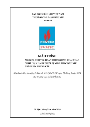 Giáo trình thiết bị hoàn thiện giếng khai thác nghề vận hành thiết bị khai thác dầu khí trình độ trung cấp