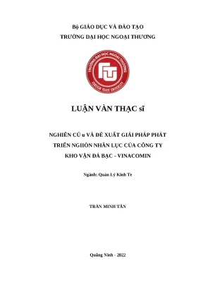 Luận văn thạc sĩ quản lý kinh tế nghiên cứu và đề xuất giải pháp phát triển nguồn nhân lực của công ty kho vận đá bạc vinacomi