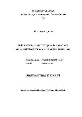 Luận văn thạc sĩ phát triển dịch vụ thẻ tại ngân hàng tmcp ngoại thương việt nam chi nhánh thanh hóa