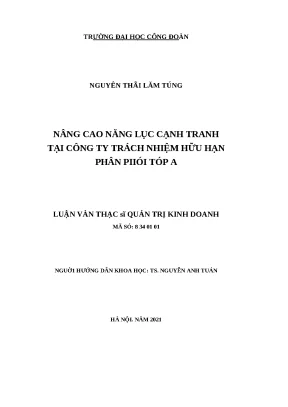Luận văn thạc sĩ quản trị kinh doanh nâng cao năng lực cạnh tranh tại công ty trách nhiệm hữu hạn phân phối tốp a