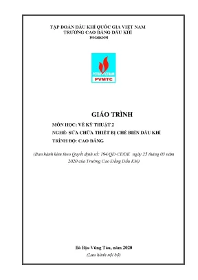 Giáo trình vẽ kỹ thuật 2 nghề sửa chữa thiết bị chế biến dầu khí trình độ cao đẳng trường cao đẳng dầu khí năm 2020