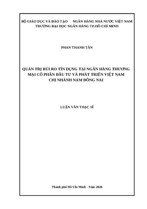 0348 quản trị rủi ro tín dụng tại nhtm cp đầu tư và phát triển việt nam chi nhánh nam đồng nai luận văn thạc sĩ tcnh phan thanh tân nguyễn thanh phong