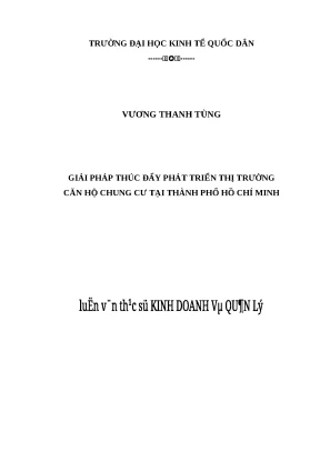 Luận văn thạc sĩ giải pháp thúc đẩy phát triển thị trường căn hộ chung cư tại thành phố hồ chí minh