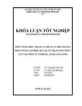 Khóa luận phân tích thực trạng và đề xuất một số giải pháp nâng cao hiệu quả quản trị nguồn nhân lực tại công ty tnhh sản xuất thương mại quang long