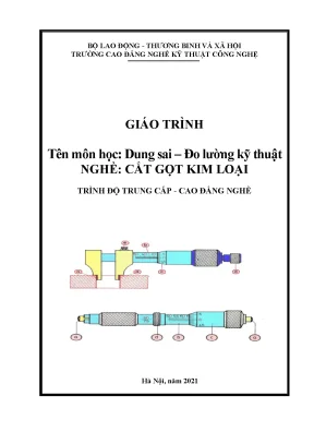 Giáo trình dung sai đo lường kỹ thuật nghề cắt gọt kim loại trình độ trung cấp cao đẳng nghề