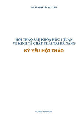 Hội thảo sau khoá học 2 tuần về kinh tế chất thải tại đà nẵng 1 lồng ghép kiến thức kinh tế chất thải trong đào tại và sản xuất