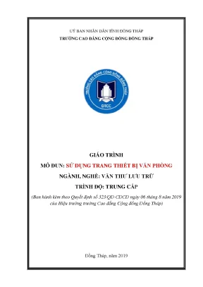 Giáo trình sử dụng trang thiết bị văn phòng nghề văn thư lưu trữ trung cấp