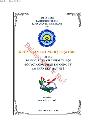 Đánh giá trách nhiệm xã hội đối với công nhận tại công ty cổ phần dệt may huế