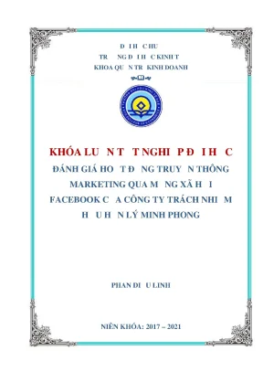 Khóa luận tốt nghiệp đánh giá hoạt động truyền thông marketing qua mạng xã hội facebook của công ty tnhh lý minh phong