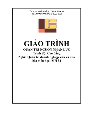 Giáo trình quản trị nhân lực nghề quản trị doanh nghiệp vừa và nhỏ trình độ cao đẳng nghề cđn kỹ thuật công nghệnghề quản trị doanh nghiệp vừa và nhỏ trình độ cao đẳng nghề
