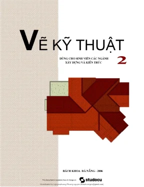 Giáo trình vẽ kỹ thuật 2 dùng cho sinh viên các ngành xây dựng và kiến trúc