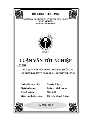 Luận văn tốt nghiệp xây dựng văn hóa doanh nghiệp ở công ty cổ phần đầu tư và phát triển đô thị việt hưng