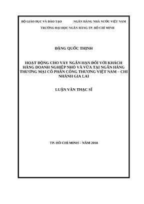 0979 hoạt động cho vay ngắn hạn đối với dn nhỏ và vừa tại nhtm cp công thương việt nam chi nhánh gia lai luận văn thạc sĩ kinh tế đặng quốc thịnh tp hc