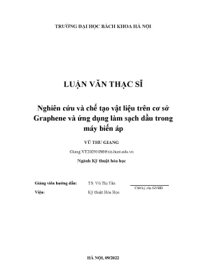 Nghiên cứu và chế tạo vật liệu trên cơ sở graphene và ứng dụng làm sạch dầu trong máy biến áp