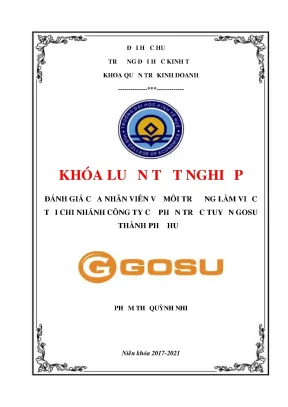 Khóa luận tốt nghiệp đánh giá của nhân viên về môi trường làm việc tại chi nhánh công ty cổ phần trực tuyến gosu tại thành phố huế