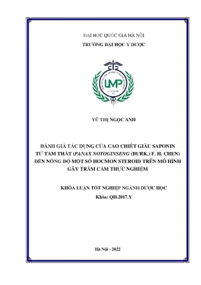Khóa luận tốt nghiệp đánh giá tác dụng của cao chiết giàu saponin từ tam thất panax notoginseng burk f h chen đến nồng độ một số hocmon steroid trên mô hình gây trầm cảm thực nghiệm