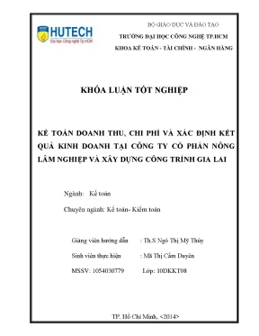 Khóa luận tốt nghiệp kế toán doanh thu chi phí và xác định kết quả kinh doanh tại công ty cp nông lâm nghiệp và xây dựng công trình gia lai