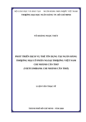 0457 phát triển dịch vụ thẻ tín dụng tại nhtm cp ngoại thương việt nam chi nhánh cần thơ vietcombank chi nhánh cần thơ luận văn thạc sĩ tcnh võ hoàng ngọc