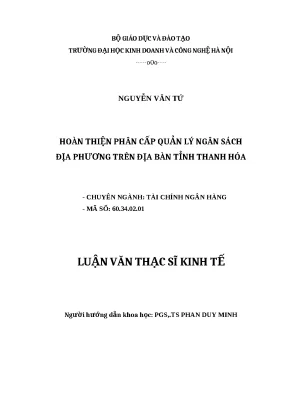 Luận văn thạc sĩ hubt hoàn thiện phân cấp quản lý ngân sách địa phương trên địa bàn tỉnh thanh hóa