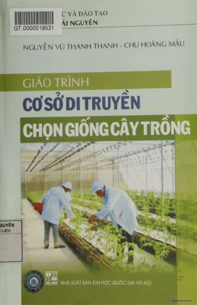 Giáo trình cơ sở di truyền chọn giống cây trồng phần 1 nxb đại học quốc gia hà nội