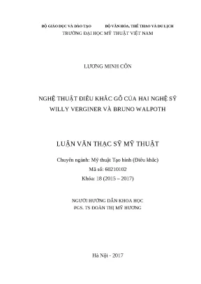 Luận văn thạc sĩ mỹ thuật nghệ thuật điêu khắc gỗ của hai nghệ sỹ willy verginer và bruno walpoth