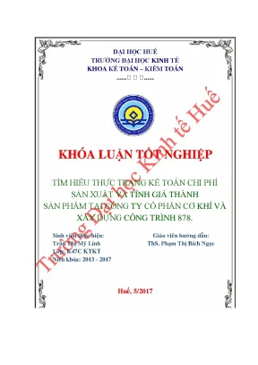 Tìm hiểu thực trạng kế toán chi phí sản xuất và tính giá thành sản phẩm tại công ty cổ phần cơ khí và xây dựng công trình 878