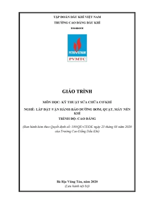 Giáo trình kỹ thuật sửa chữa cơ khí nghề lắp đặtvận hànhbảo dưỡng bơm quạt máy nén khí trình độ cao đẳng
