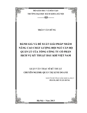 Đánh giá và đề xuất giải pháp nhằm nâng cao chất lượng đội ngũ cán bộ quản lý của tổng công ty cổ phần dịch vụ kỹ thuật dầu khí việt nam ptsc