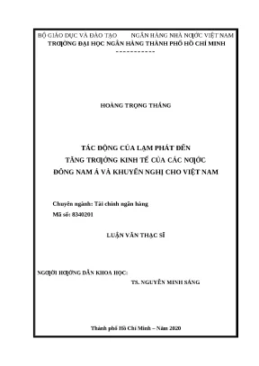 0227 tác động của lạm phát đến tăng trưởng kinh tế của các nước đông nam á và khuyến nghị cho việt nam luận văn thạc sĩ tcnh hoàng trọng thắng nguyễn minh
