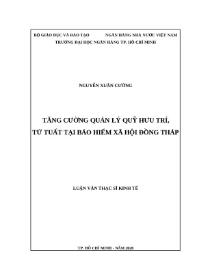 0140 tăng cường quản lý quỹ hưu trí tử tuất tại bảo hiểm xã hội tỉnh đồng tháp luận văn thạc sĩ tcnh nguyễn xuân cường vũ văn thực tp hcm đh nh hcm 2020