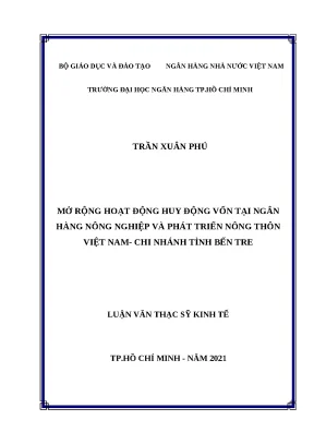 0838 mở rộng hoạt động huy động vốn tại nh nông nghiệp và ptnt việt nam chi nhánh tỉnh bến tre luận văn thạc sĩ tcnh trần xuân phú hồ công hưởng tp hcm