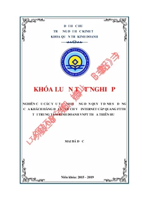Nghiên cứu các yếu tố ảnh hưởng đến quyết định sử dụng của khách hàng đối với dịch vụ internet cáp quang ftth tại trung tâm kinh doanh vnpt thừa thiên huế