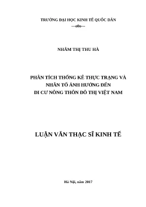 Luận văn thạc sĩ phân tích thống kê thực trạng và nhân tố ảnh hưởng đến di cư nông thôn đô thị việt nam