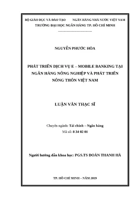 0514 phát triển dịch vụ e mobile banking tại nh nông nghiệp và ptnt việt nam luận văn thạc sĩ tcnh nguyễn phước hòa đoàn thanh hà tp hcm đh nh 2019 110