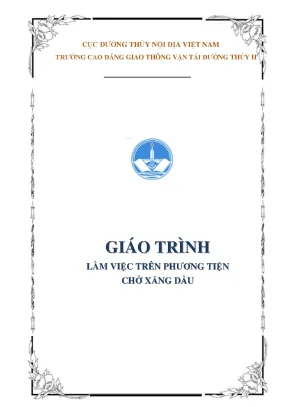 Giáo trình làm việc trên phương tiện chở xăng dầu