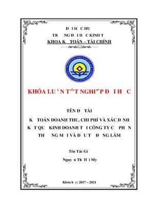 Khóa luận tốt nghiệp kế toán doanh thu chi phí và xác định kết quả kinh doanh tại công ty cổ phần thương mại và đầu tư đồng lâm