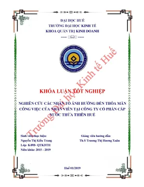 Nghiên cứu các nhân tố ảnh hưởng đến thỏa mãn công việc của nhân viên tại công ty cổ phần cấp nước thừa thiên huế